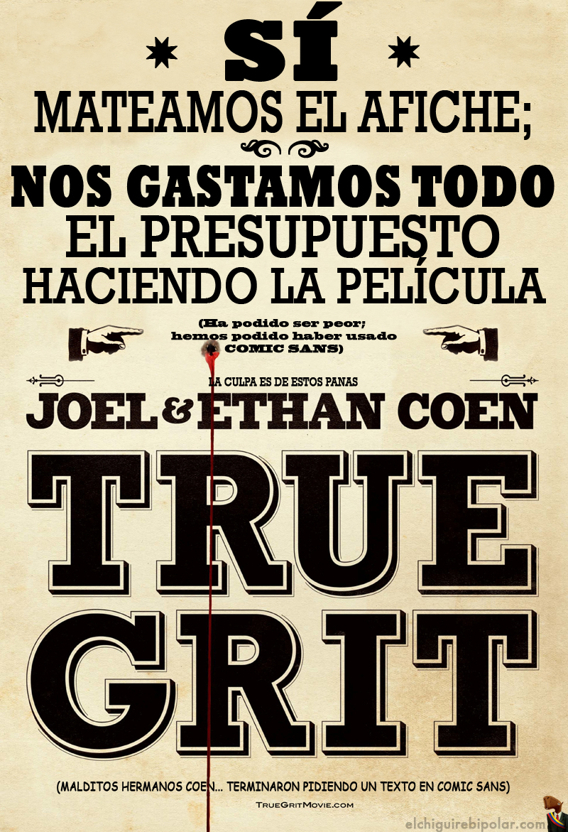 True Grit: Nos quedamos sin presupuesto para el poster