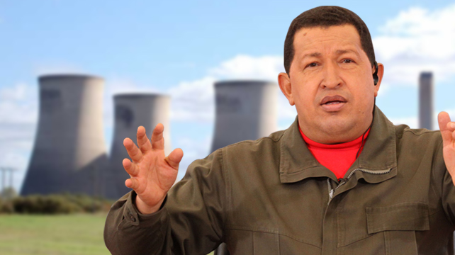 Chávez quiere su propia planta Nuclear... Ya, ese es el chiste