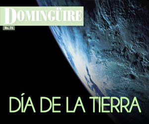 Domingüire Nro.76: Día de la Tierra