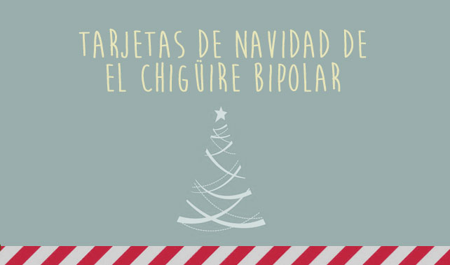 Tarjetas de Navidad de El Chigüire Bipolar