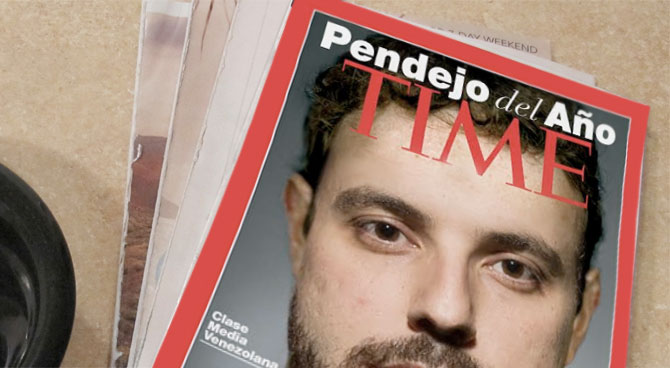 Revista TIME nombra a venezolano clase media "Pendejo del Año"