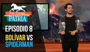 Pero Tenemos Patria: Bolívar vs. Spiderman