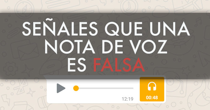 Señales que una nota de voz es falsa