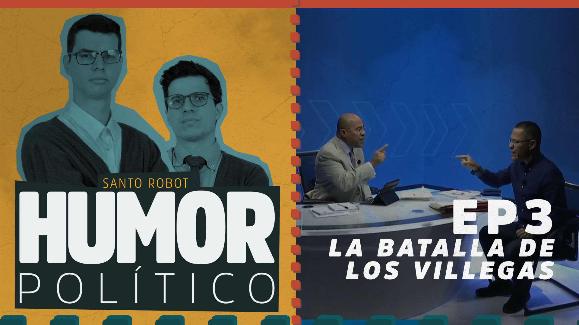 La Batalla de los Villegas - Humor Político