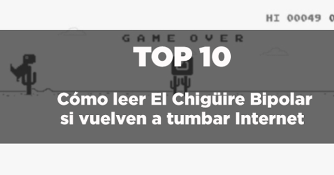 TOP 10 Cómo leer El Chigüire Bipolar si vuelven a tumbar Internet