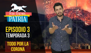 Pero Tenemos Patria - Todo por la corona