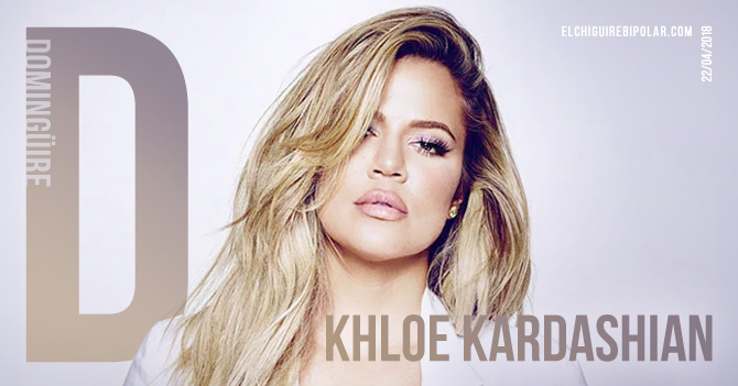 Domingüire No. 224: Khloe Kardashian