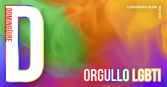 Domingüire No. 234: Especial Orgullo LGBTI