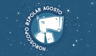 Horóscopo Bipolar: Agosto