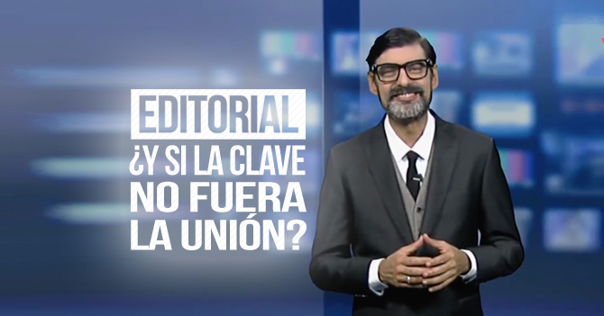 Reporte Semanal - Editorial: ¿Y si la clave no fuera la unión?