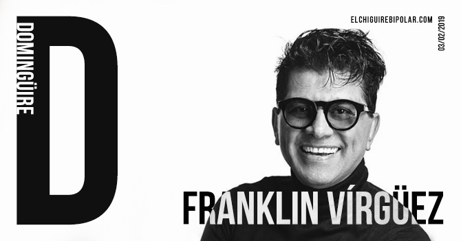 Domingüire No. 265: Franklin Vírgüez