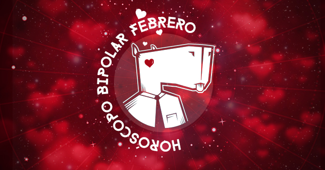 Horóscopo Bipolar: Especial Día de los Enamorados