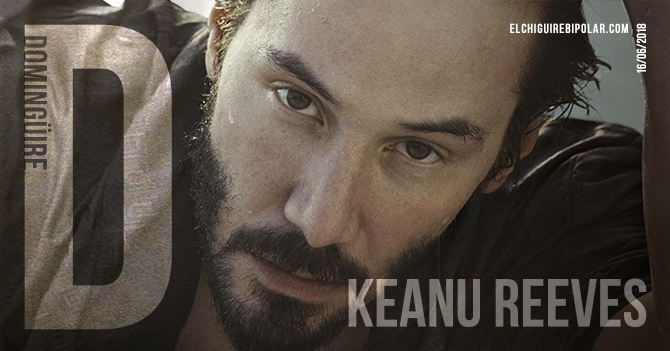 Domingüire No. 283: Keanu Reeves