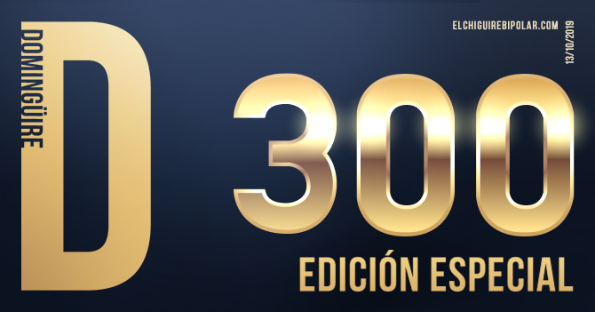 Domingüire: Edición Especial 300