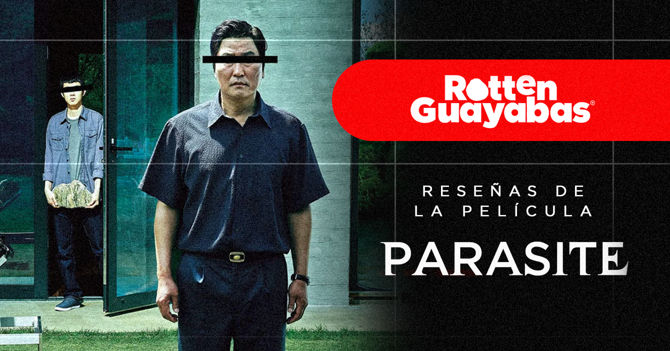 Rotten Guayabas – Reseñas sobre la pelicula Parasite