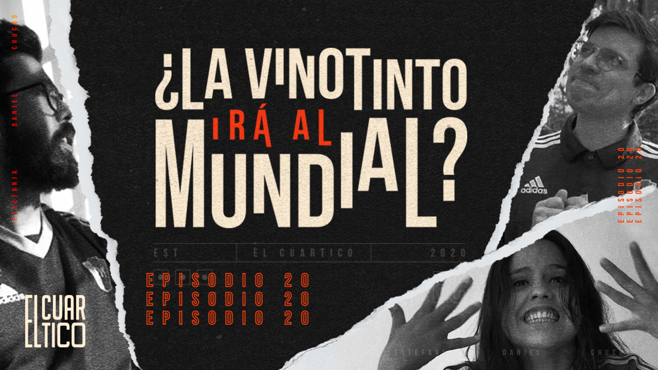 22 | ¿La Vinotinto irá al mundial? | El Cuartico