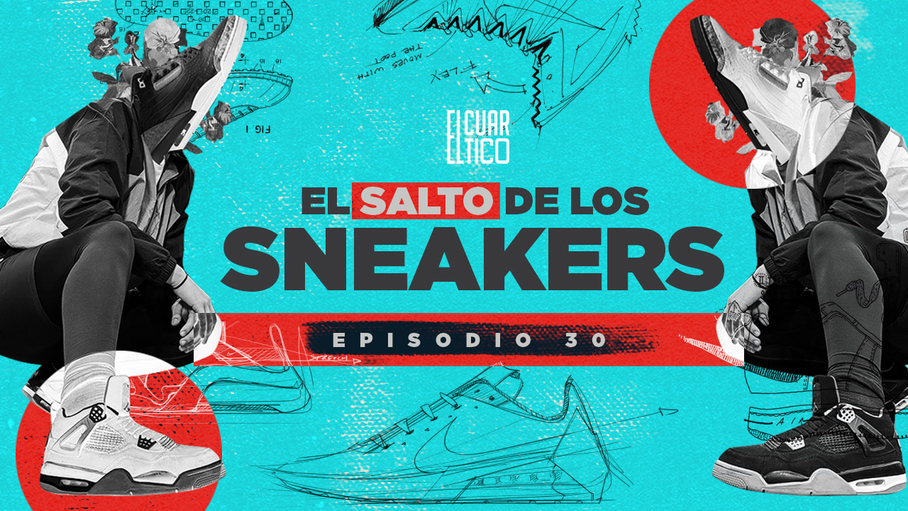 30 | El Salto de los Sneakers | El Cuartico