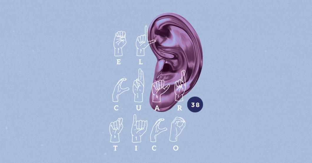 38 | Hablando con las Manos | El Cuartico