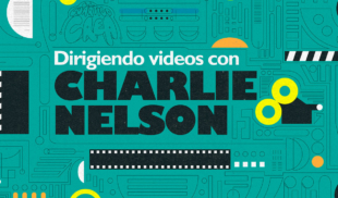 Dirigiendo videos con Charlie Nelson | 97 | El Cuartico