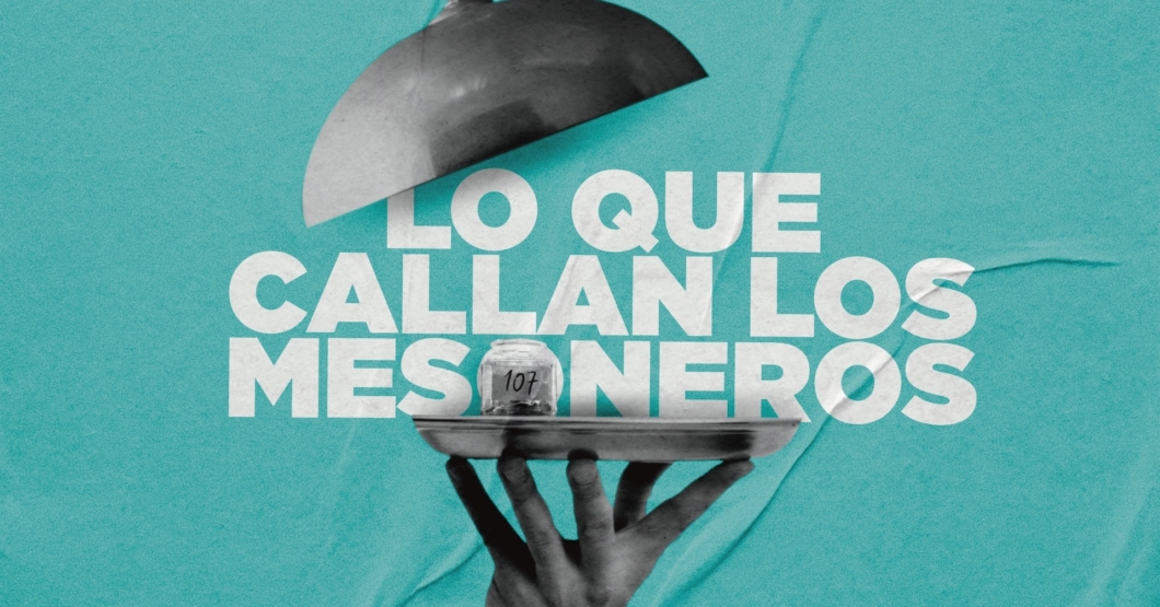 107 | Lo que callan los mesoneros