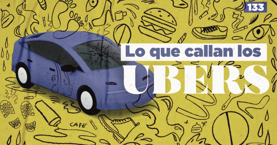 133 | Lo que callan los Uber