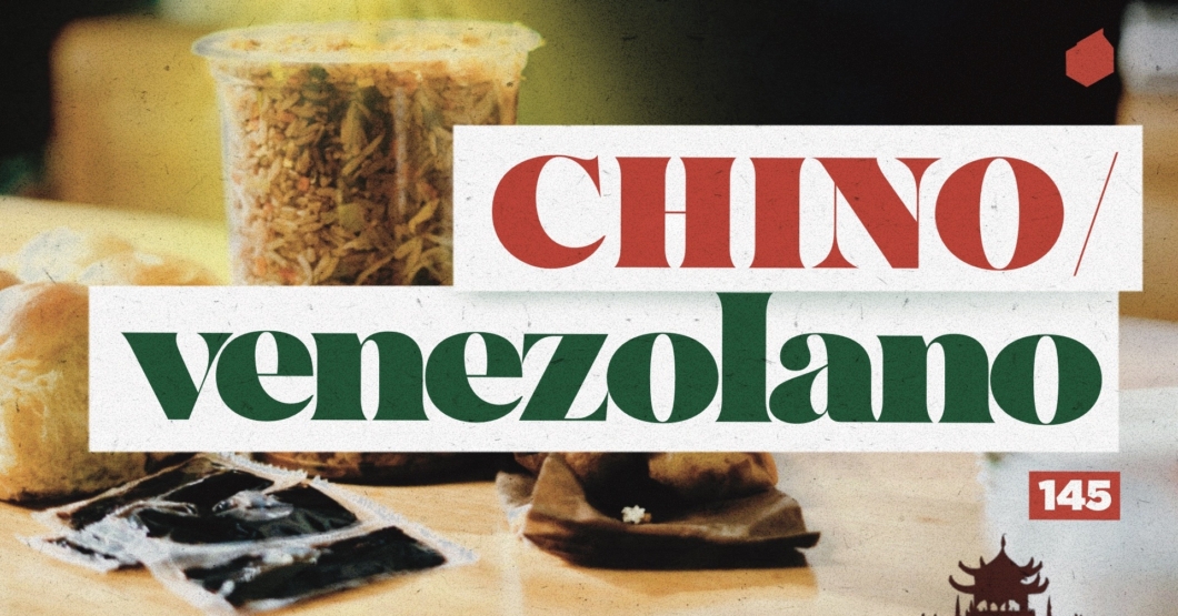 145 | ¿Por qué la comida china venezolana es tan especial?