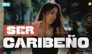 154 | ¿Qué es ser caribeño?