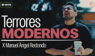 Terrores Modernos x Manuel Ángel Redondo | 173