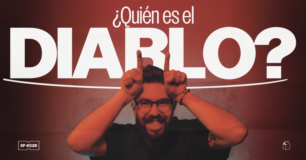 ¿Quién es el Diablo? | 228