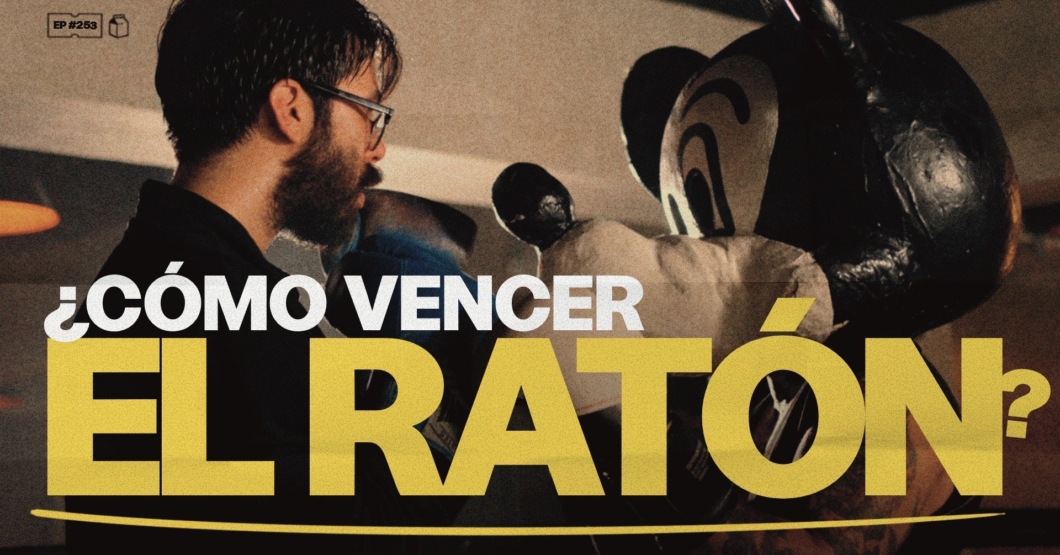¿Cómo vencer el ratón? | 253