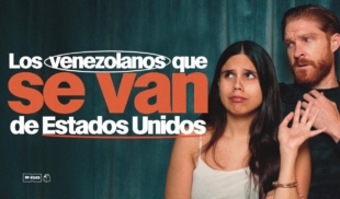 Los Venezolanos que se van de Estados Unidos | 261