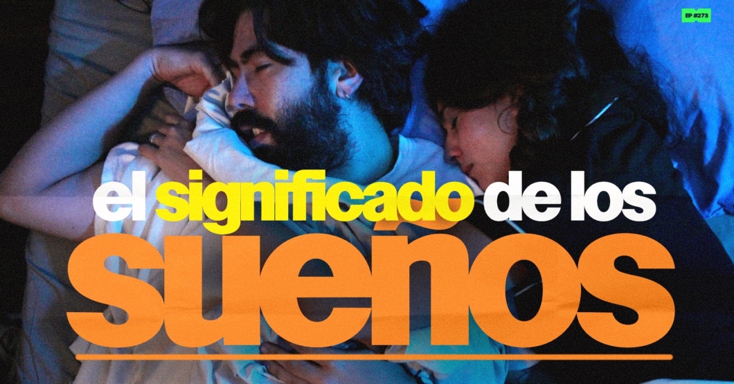 ¿Los sueños tienen significado? | 273