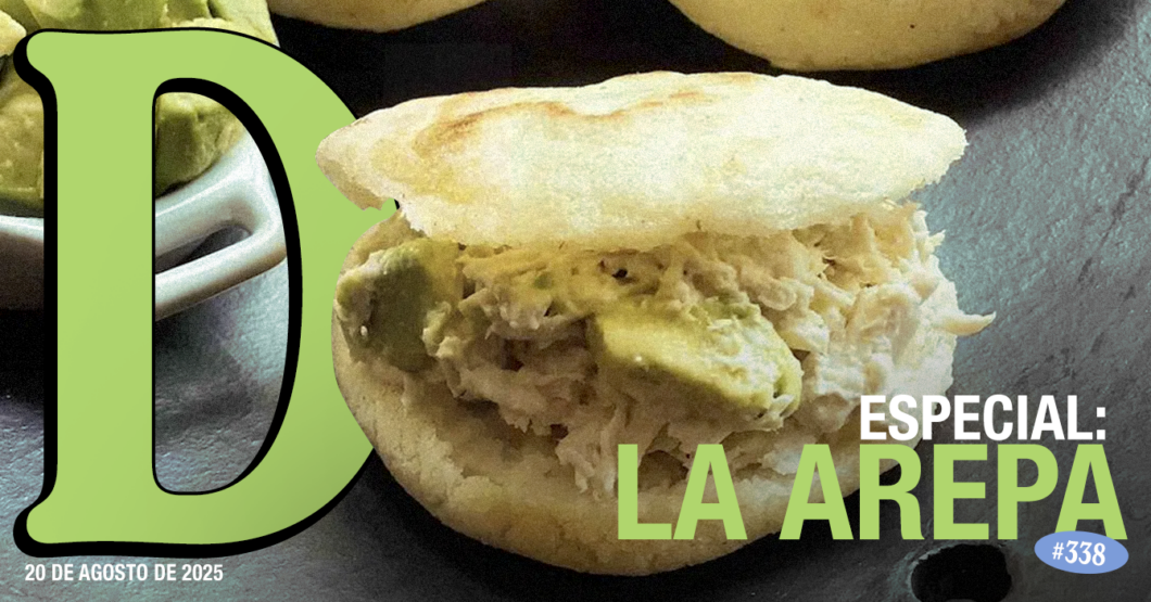 Domingüire No. 338 - Especial: la Arepa