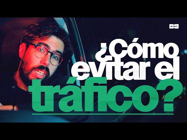 ¿El tráfico nos vuelve locos? | 271