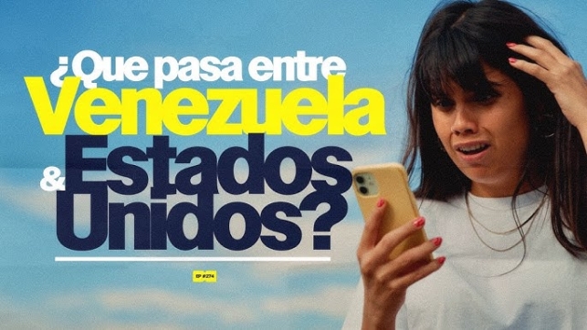 ¿Qué pasa entre Venezuela y Estados Unidos? | 274