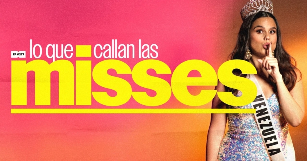 Lo que callan las Misses | 277