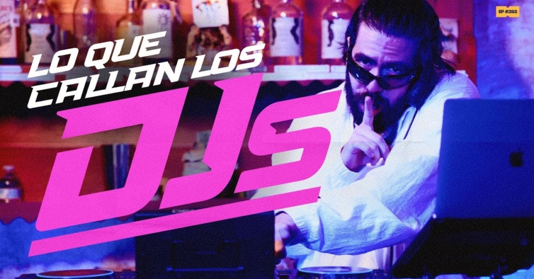 Lo que callan los DJs | 292