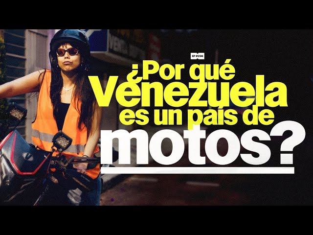 ¿Por qué Venezuela es un país de motos? | 296