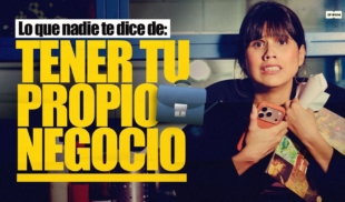 Lo que nadie te dice de tener tu propio negocio | 304
