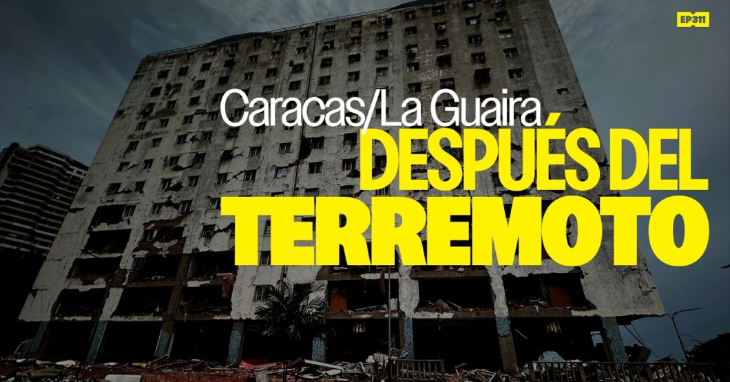 Caracas/La Guaira después del terremoto | 311